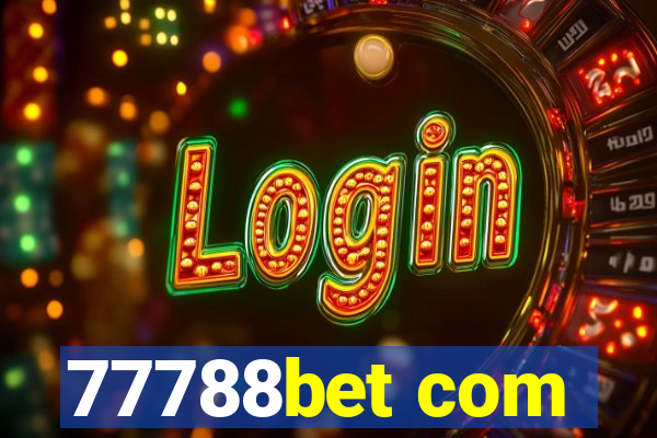 77788bet com
