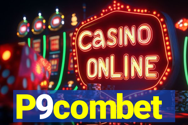 P9combet