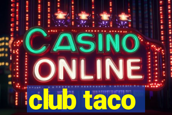 club taco