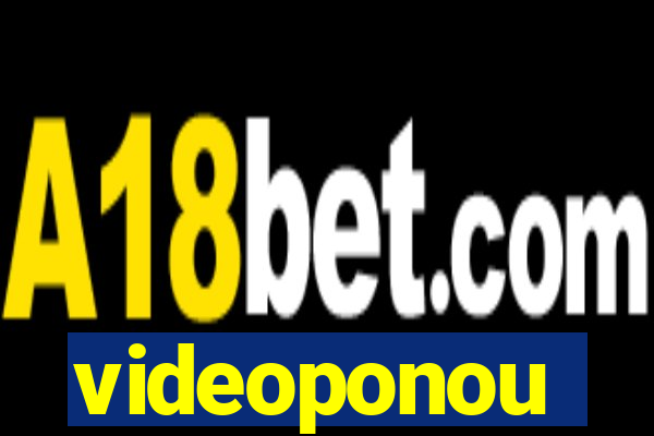 videoponou