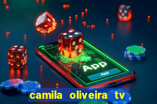 camila oliveira tv bahia marido
