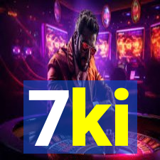 7ki