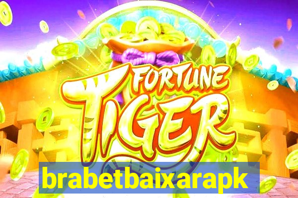 brabetbaixarapk