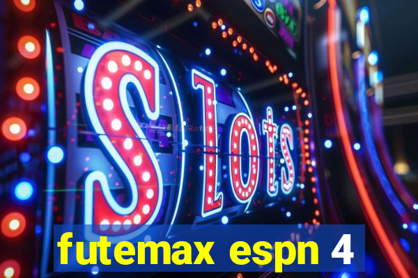 futemax espn 4