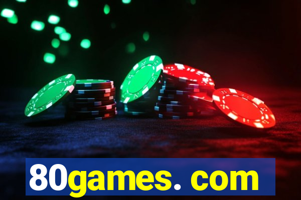 80games. com