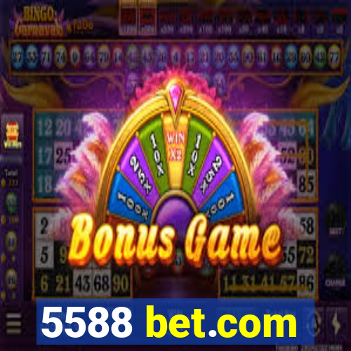 5588 bet.com
