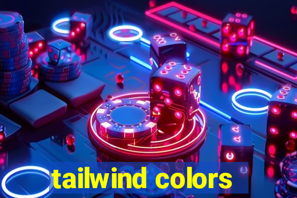 tailwind colors