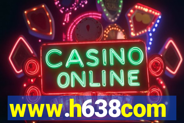 www.h638com