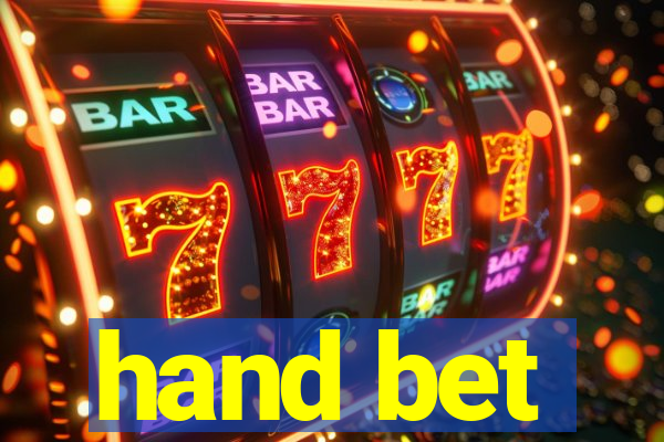 hand bet