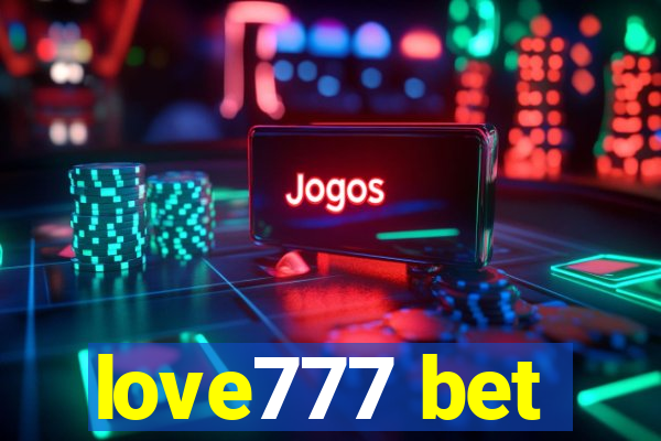 love777 bet