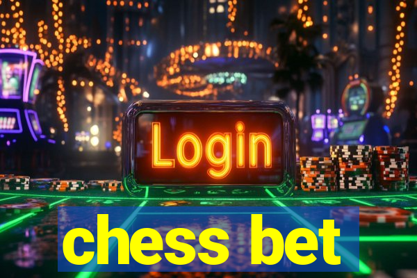chess bet