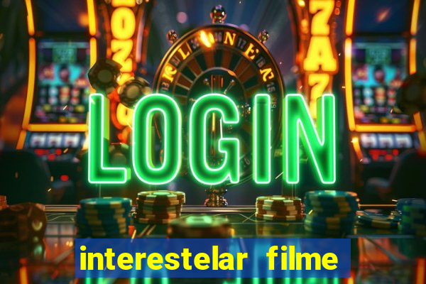 interestelar filme completo dublado torrent