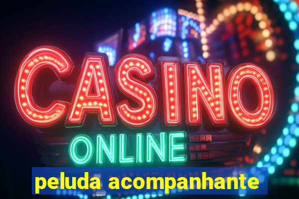 peluda acompanhante