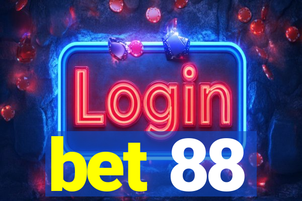 bet 88