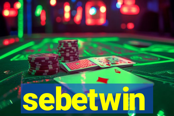 sebetwin