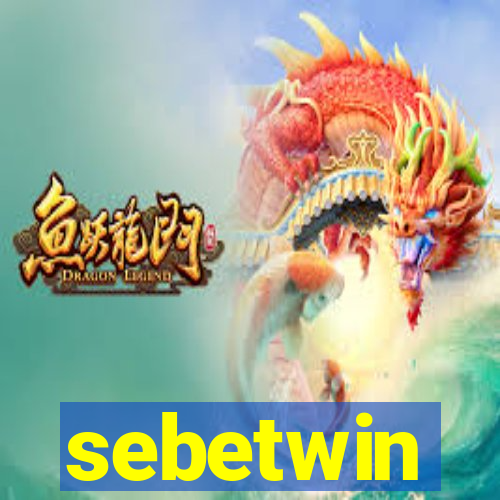 sebetwin