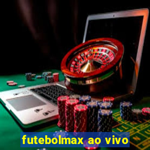 futebolmax ao vivo