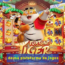 deusa plataforma de jogos