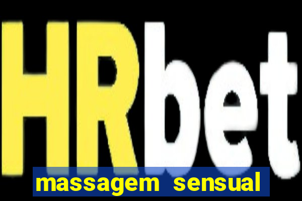massagem sensual barra funda