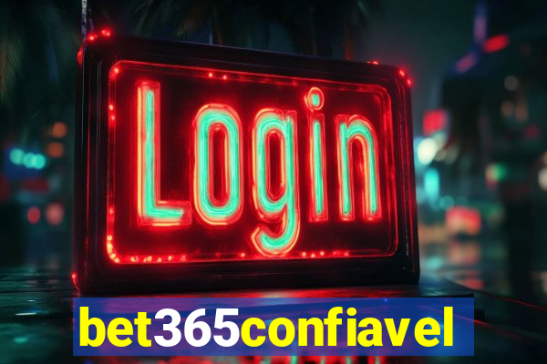 bet365confiavel