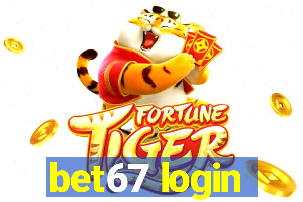 bet67 login