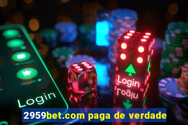 2959bet.com paga de verdade