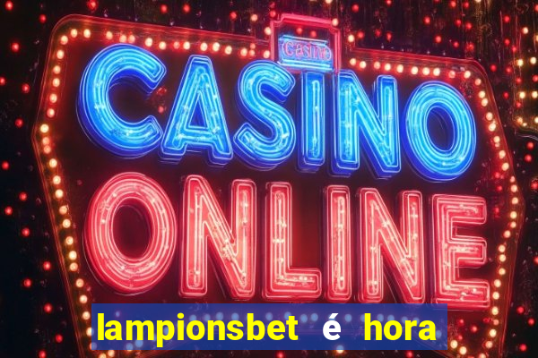 lampionsbet é hora do jogo