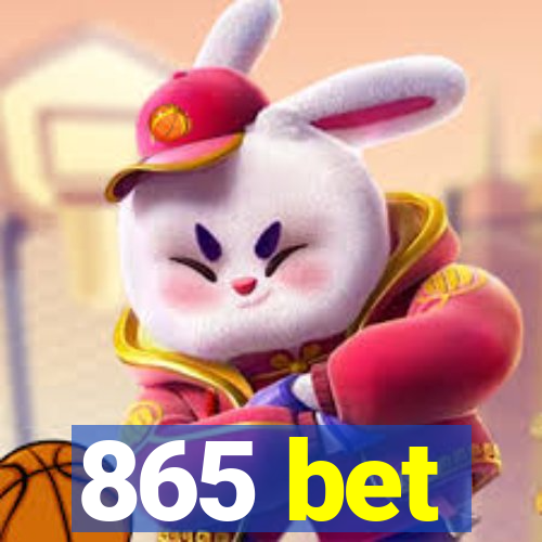 865 bet