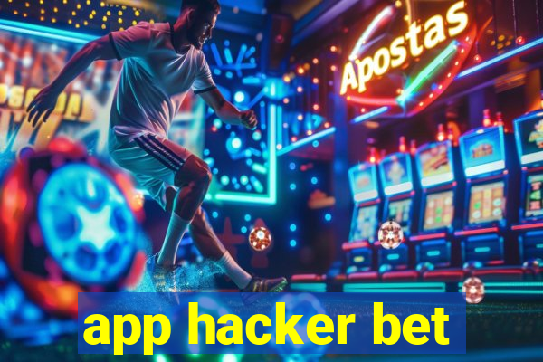 app hacker bet