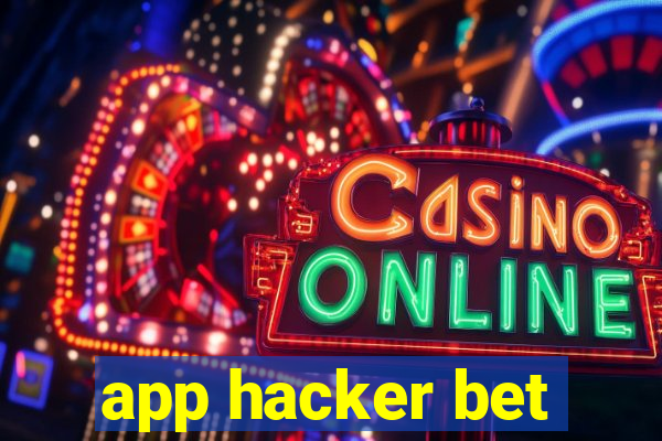 app hacker bet