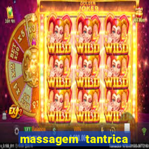 massagem tantrica em santos