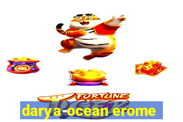 darya-ocean erome