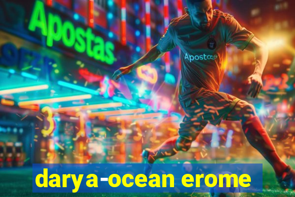 darya-ocean erome