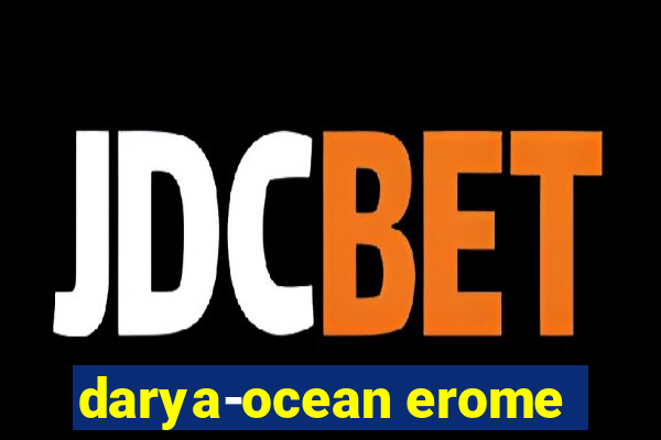 darya-ocean erome