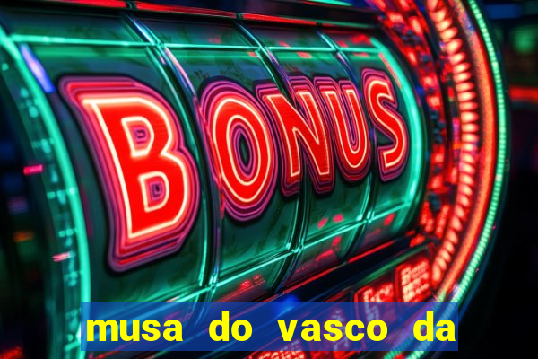 musa do vasco da gama caiu na net