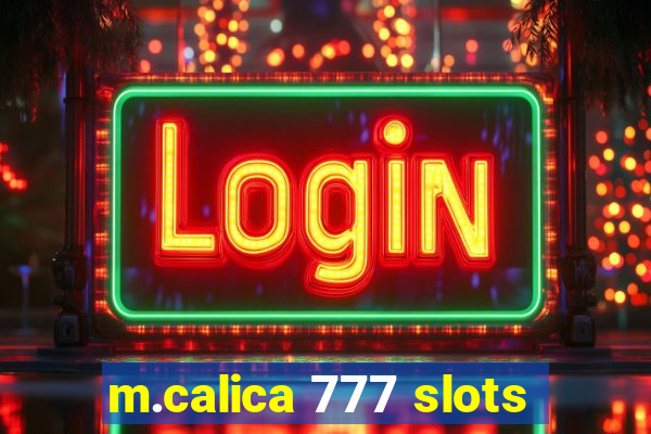 m.calica 777 slots
