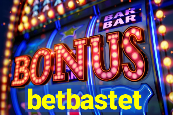 betbastet