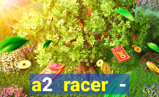 a2 racer - riscando o asfalto filme completo dublado download