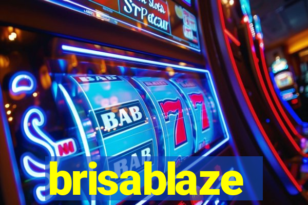 brisablaze