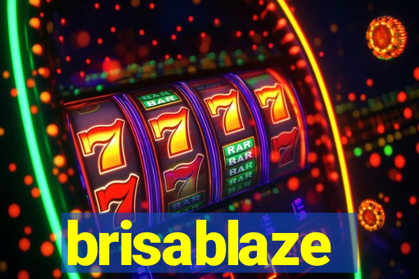 brisablaze