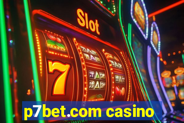 p7bet.com casino