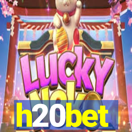 h20bet