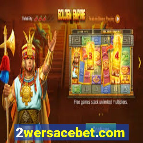 2wersacebet.com