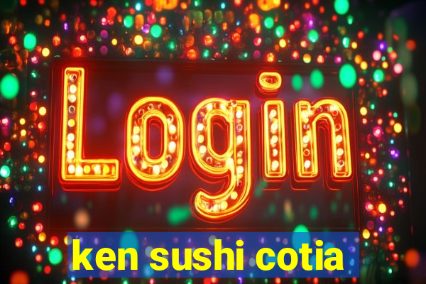 ken sushi cotia