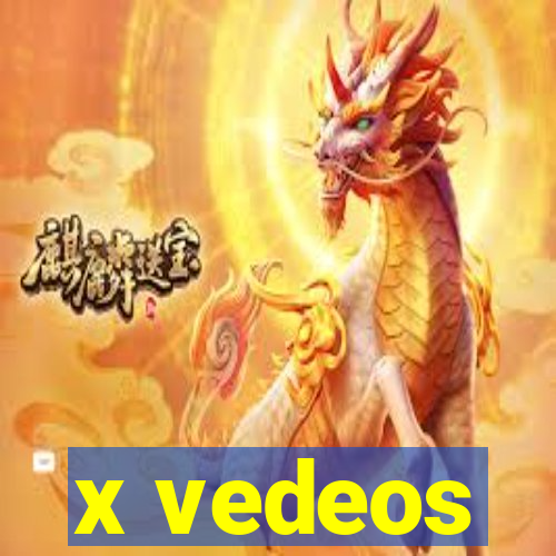 x vedeos