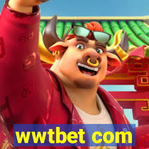 wwtbet com
