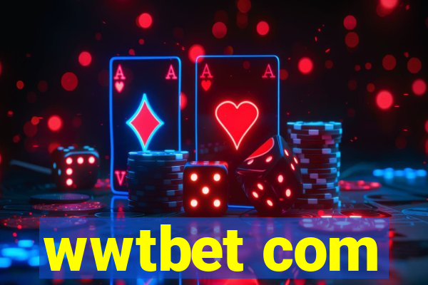 wwtbet com