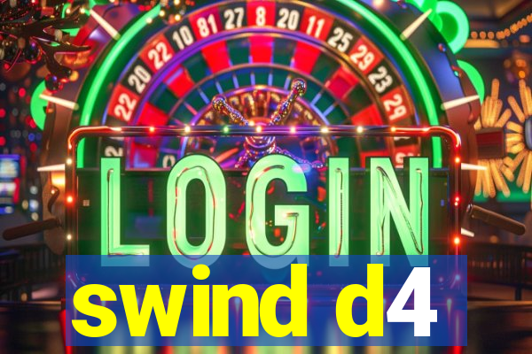 swind d4