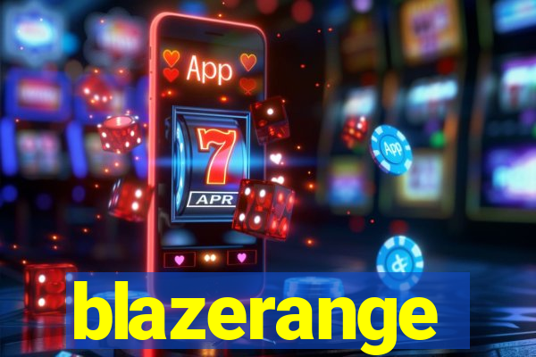 blazerange
