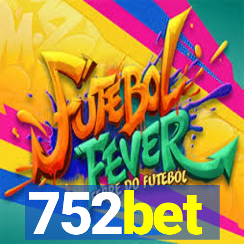 752bet